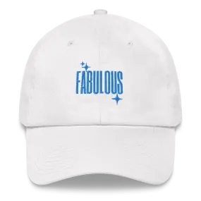 Fabulous Embroidered Dad Hat