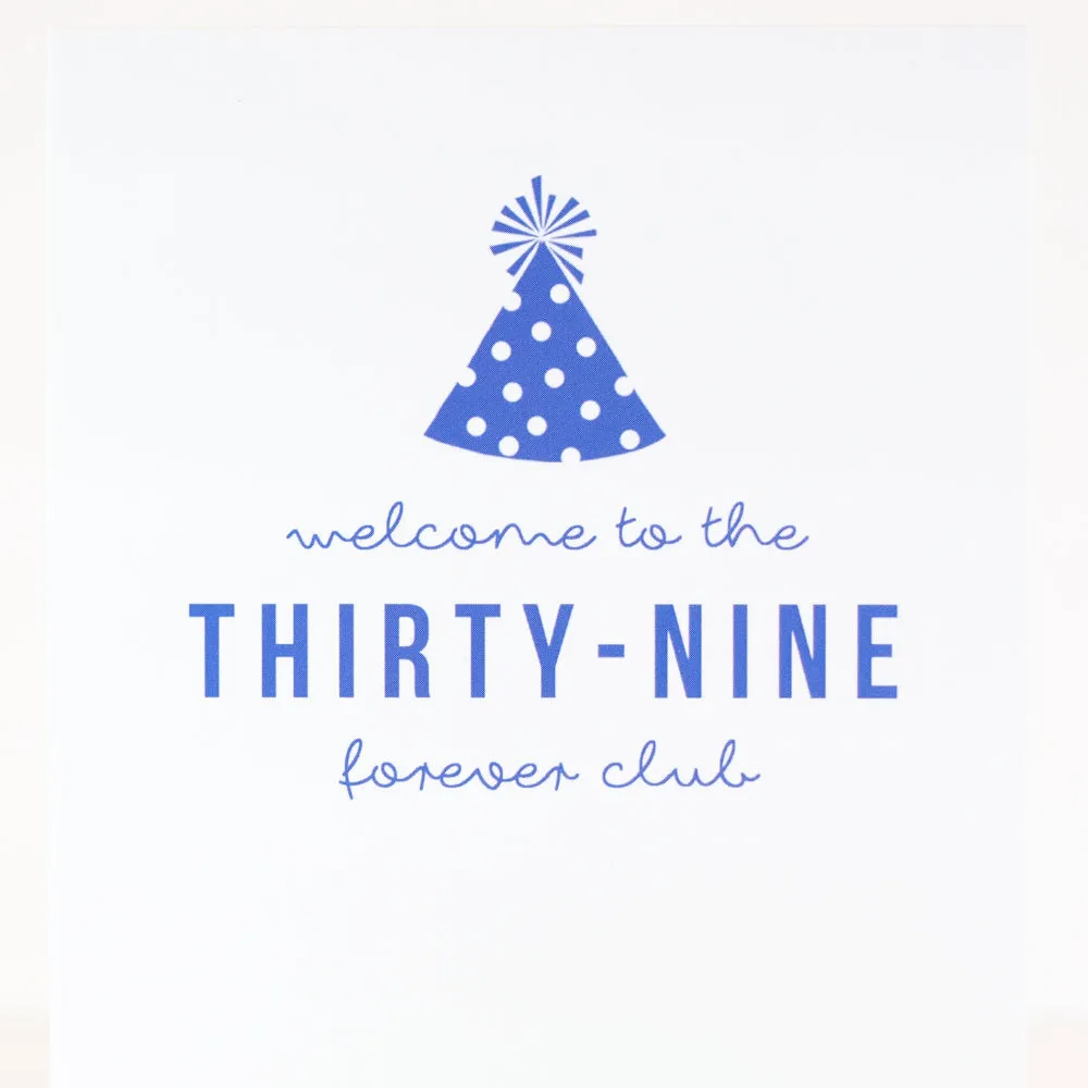 funny 40th birthday card, 39 forever club card for 40th birthday, birthday card for 40th birthday