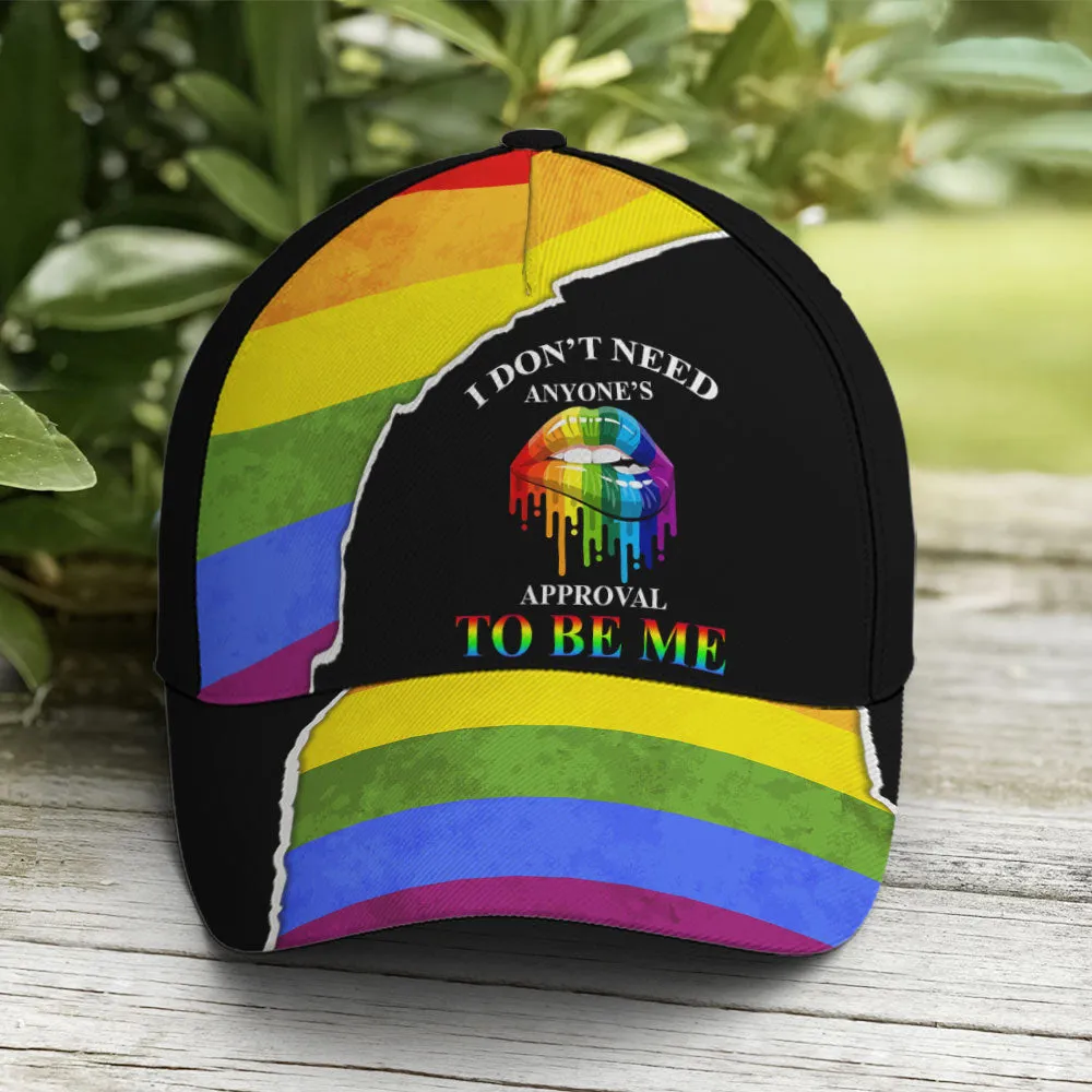I Don't Need Anyone Approval Sassy Lips LGBT Baseball Cap Coolspod