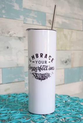 Mama Buzz - tall tumbler - "Embrace your imperfections"